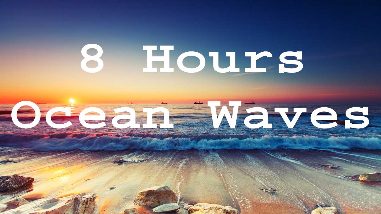 Ocean Waves Sounds to Sleep